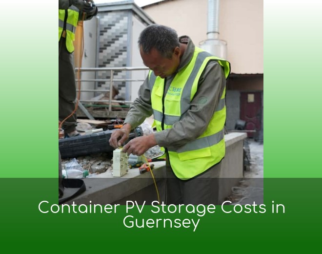 Container PV Storage Costs in Guernsey
